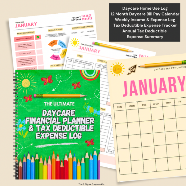 The Ultimate Daycare Financial Planner & Tax Deductible Log